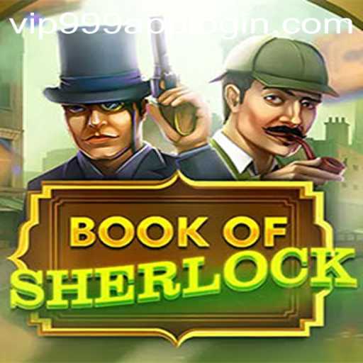 Unraveling Mysteries with 'BookOfSherlock': A Deep Dive into the Game and Vip999 Login App