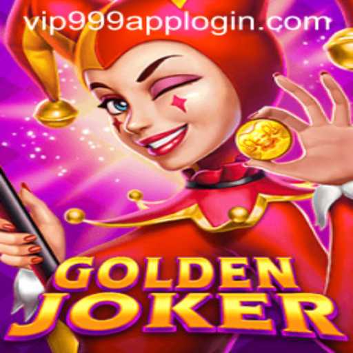 GoldenJoker and Vip999 Login App: A Comprehensive Guide