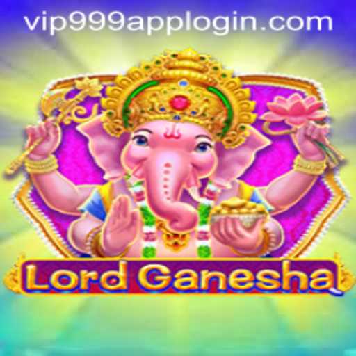 Exploring the World of LordGanesha: An In-Depth Look at the Game and Vip999 Login App