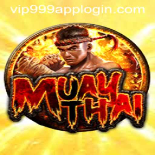 Exploring the World of MuayThai and Navigating Vip999 Login App