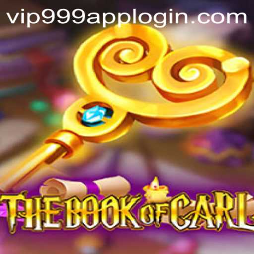 The Unveiling of TheBookofCarl: A New Gaming Experience with Vip999 Login App